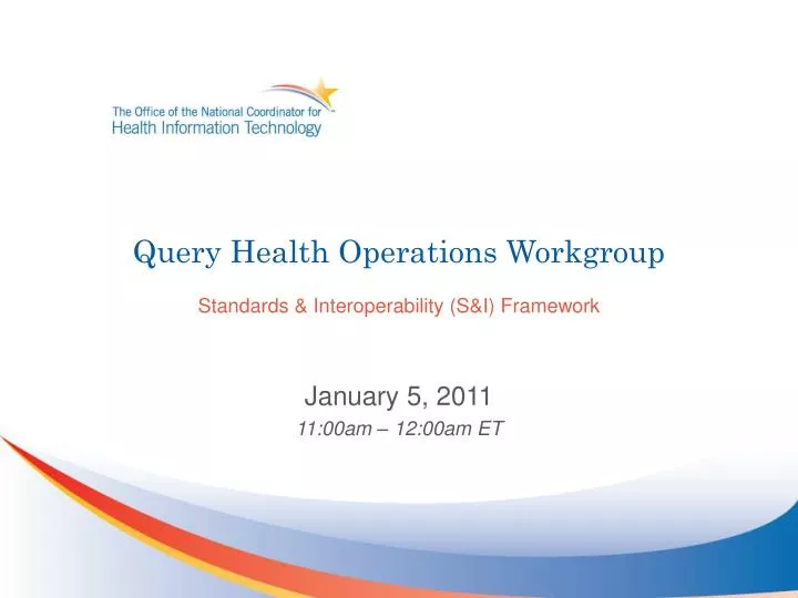query health operations workgroup standards interoperability s i framework