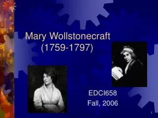 Mary Wollstonecraft	 (1759-1797)