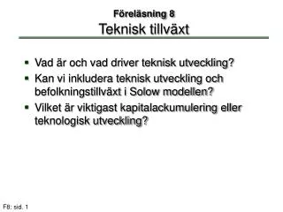 f rel sning 8 teknisk tillv xt
