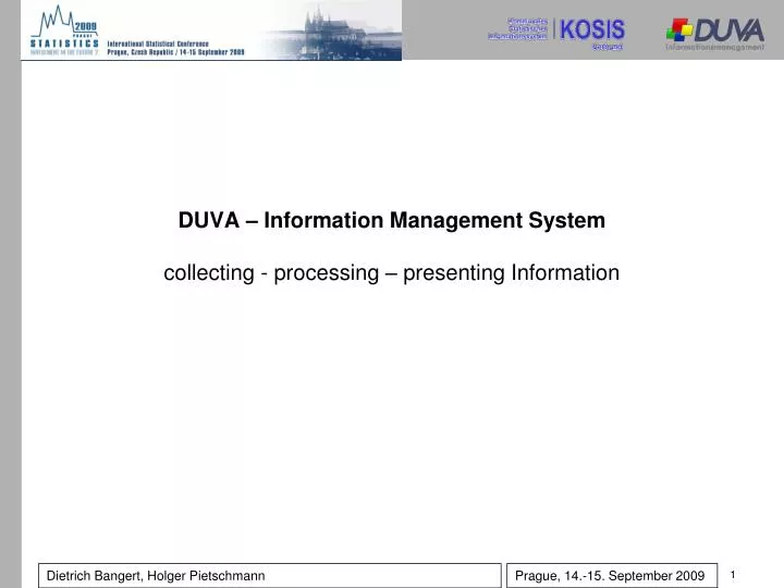 duva information management system collecting processing presenting information