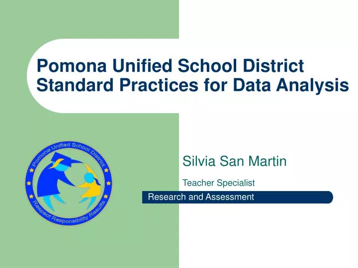 pomona unified school district standard practices for data analysis