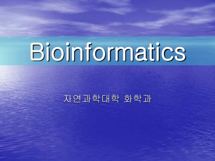 bioinformatics