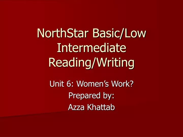 northstar basic low intermediate reading writing