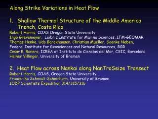 Along Strike Variations in Heat Flow