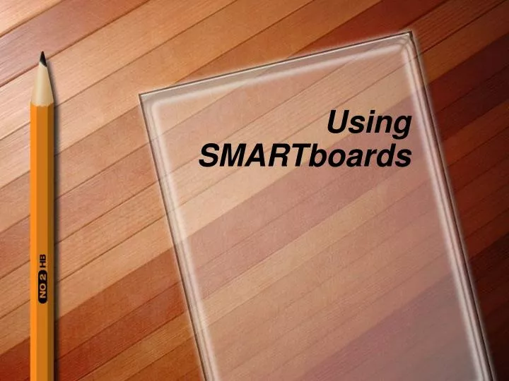 using smartboards