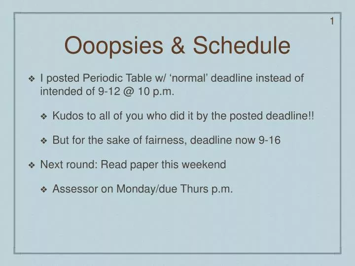 ooopsies schedule