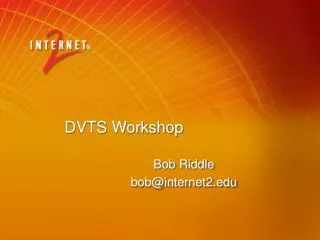 DVTS Workshop