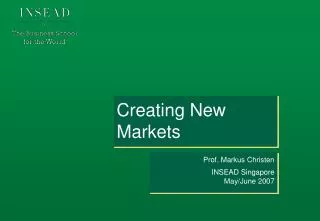 Creating New Markets