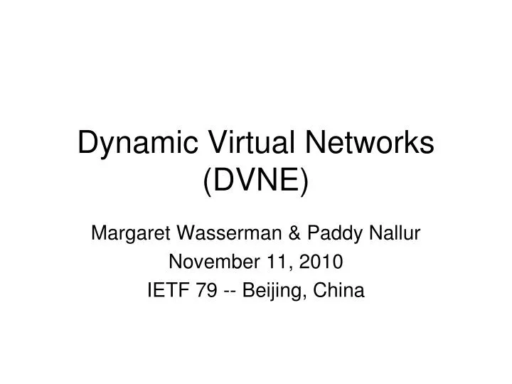 dynamic virtual networks dvne