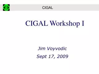 CIGAL Workshop I