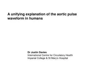 A unifying explanation of the aortic pulse waveform in humans