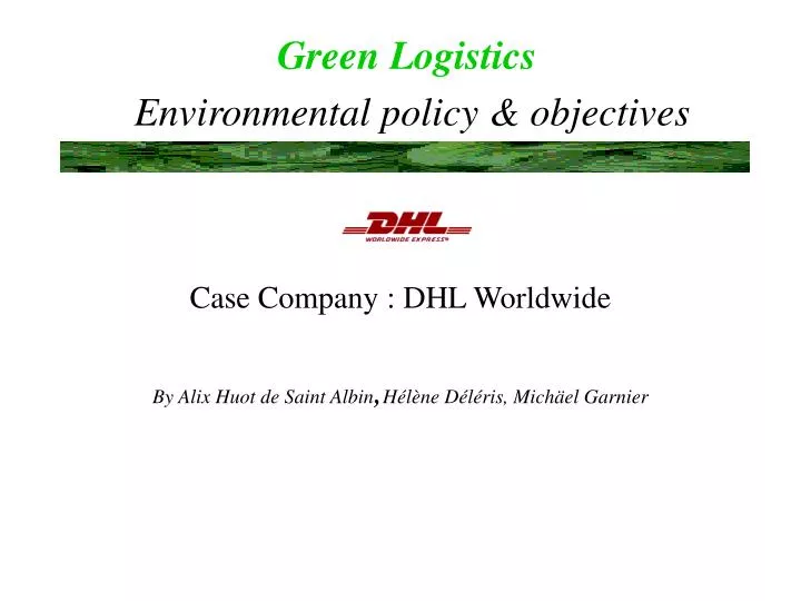 green logistics environmental policy objectives