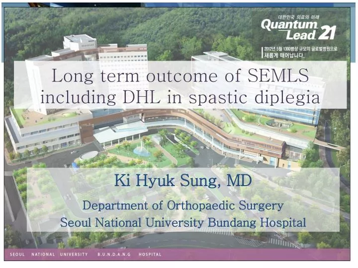 long term outcome of semls including dhl in spastic diplegia