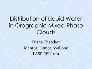 Distribution of Liquid Water in Orographic Mixed-Phase Clouds