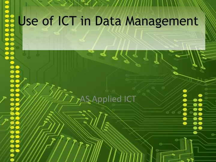 use of ict in data management