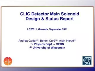 CLIC Detector Main Solenoid Design &amp; Status Report
