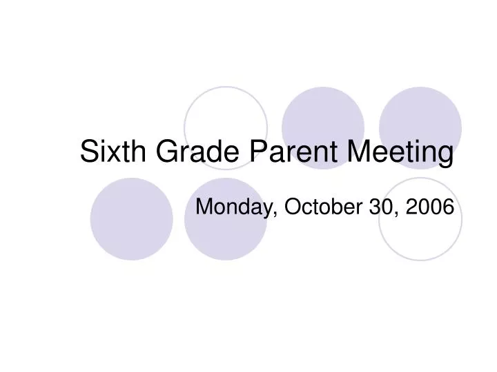 sixth grade parent meeting