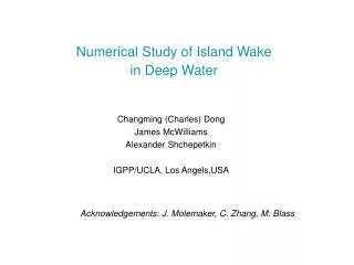 Numerical Study of Island Wake in Deep Water