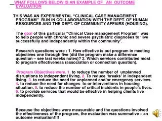 WHAT FOLLOWS BELOW IS AN EXAMPLE OF AN OUTCOME EVALUATION