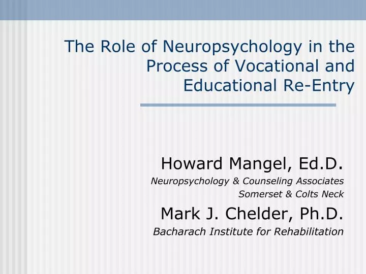 the role of neuropsychology in the process of vocational and educational re entry