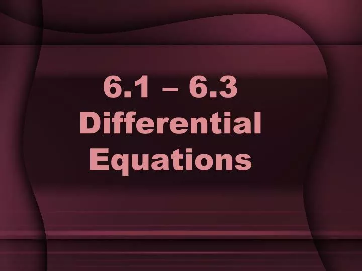6 1 6 3 differential equations