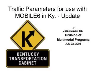 Traffic Parameters for use with MOBILE6 in Ky. - Update
