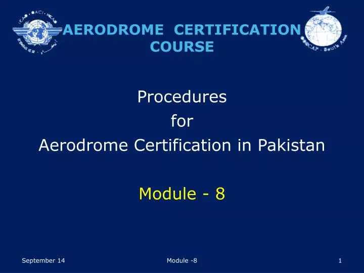 procedures for aerodrome certification in pakistan module 8