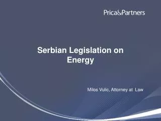 Serbian Legislation on Energy