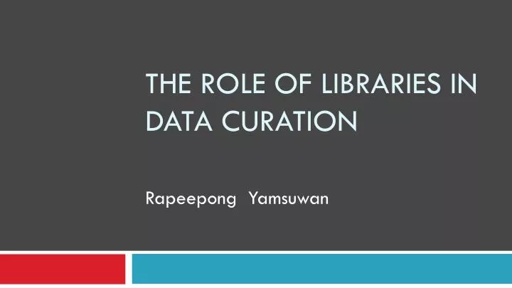 the role of libraries in data curation