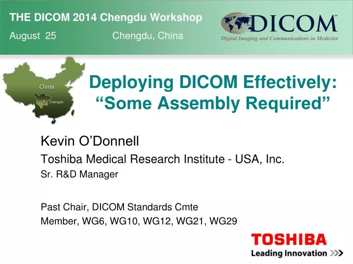 deploying dicom effectively some assembly required