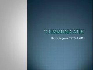 communicatie