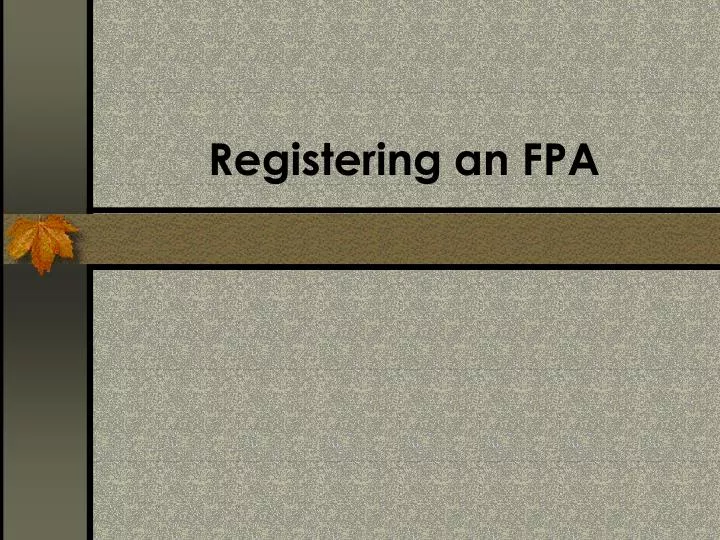 registering a n fpa