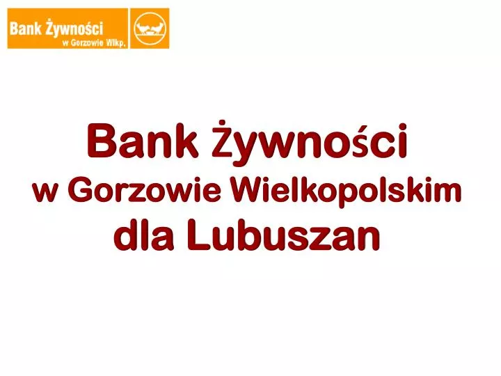 bank ywno ci w gorzowie wielkopolskim dla lubuszan