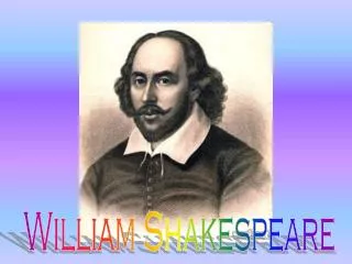 William Shakespeare