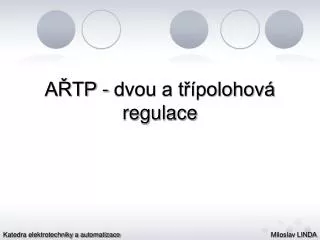 a tp dvou a t polohov regulace