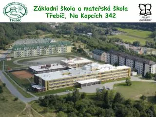 z kladn kola a mate sk kola t eb na kopc ch 342