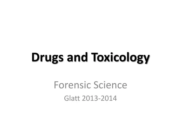 drugs and toxicology