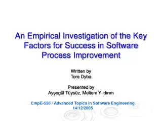 An Empirical Investigation of the Key Factors for Success in Software Process Improvement