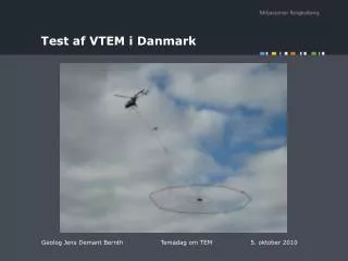 test af vtem i danmark