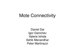 Mote Connectivity