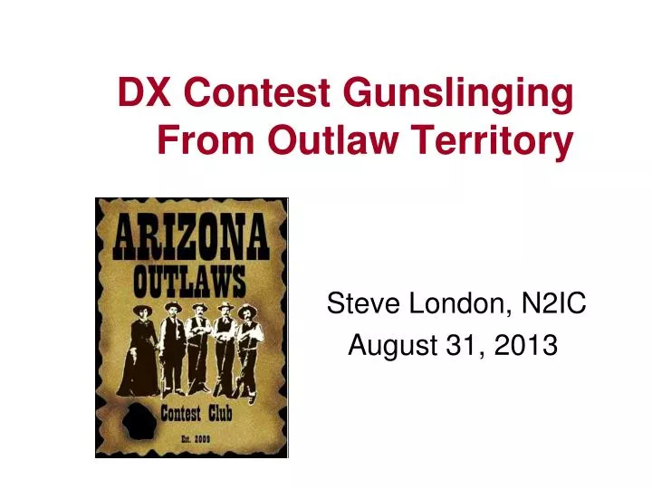 dx contest gunslinging from outlaw territory