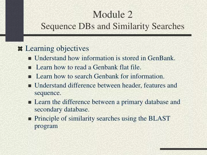 module 2 sequence dbs and similarity searches