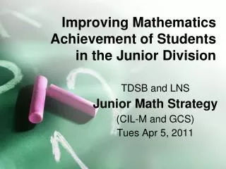 Improving Mathematics Achievement of Students in the Junior Division