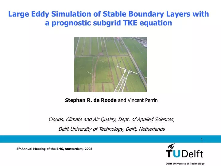 large eddy simulation of stable boundary layers with a prognostic subgrid tke equation