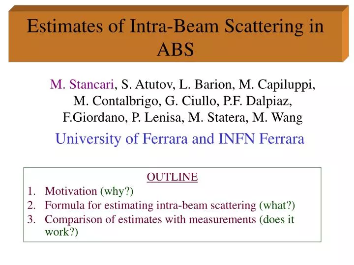 estimates of intra beam scattering in abs