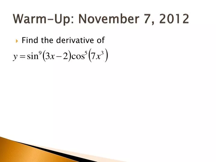 warm up november 7 2012