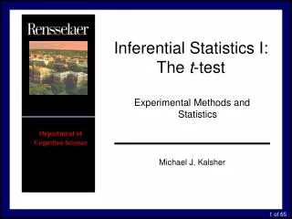 Inferential Statistics I: The t -test
