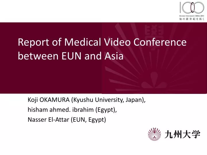 report of medical video conference between eun and asia