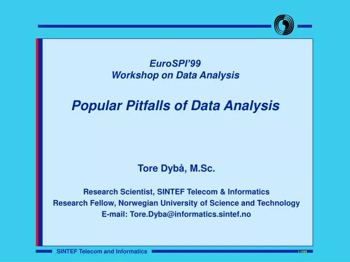 eurospi 99 workshop on data analysis popular pitfalls of data analysis