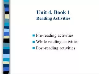 Unit 4, Book 1 Reading Activities